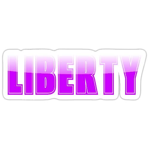 Liberty Typography Graphic Design - Sticker