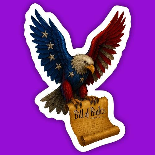 Bill of Rights Bald Eagle - Sticker