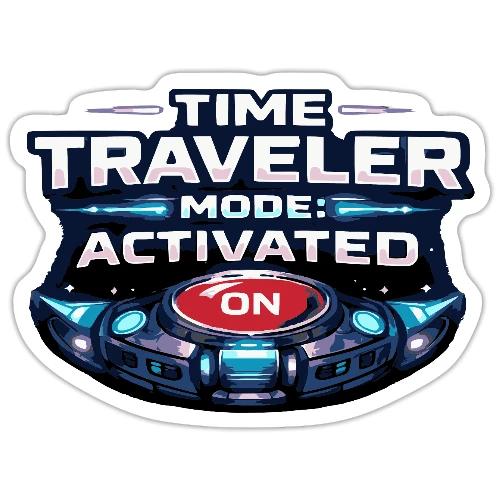 Time Traveler Mode – Futuristic Neon Sci-Fi Tee - Sticker