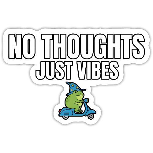 No Thoughts Just Vibes Funny Frog Shirt - Sticker