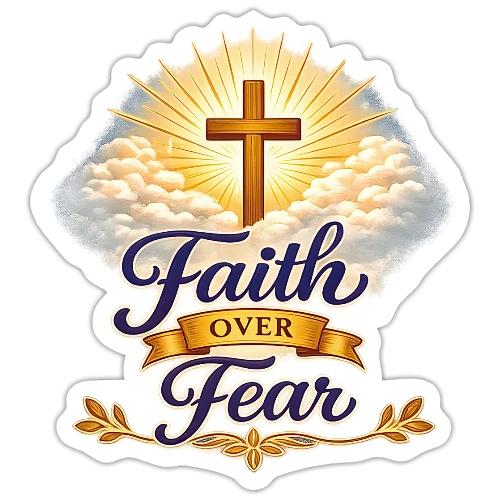 Faith Over Fear - Sticker