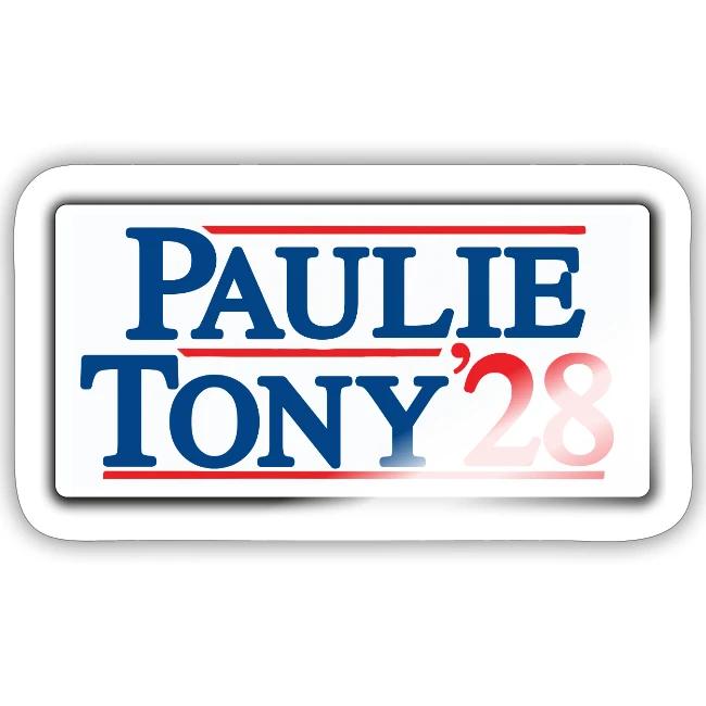Paulie and Tony for Co-President 2028