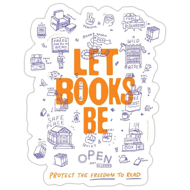Let Books Be by Mikey Burton