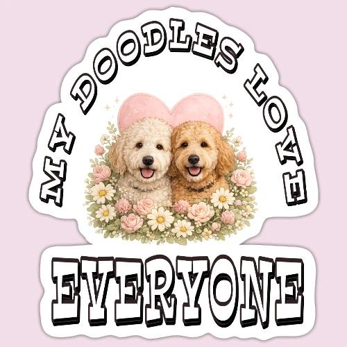 My Doodles Over Everyone - Sticker