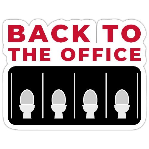 Back to the Office Satire Design - Sticker