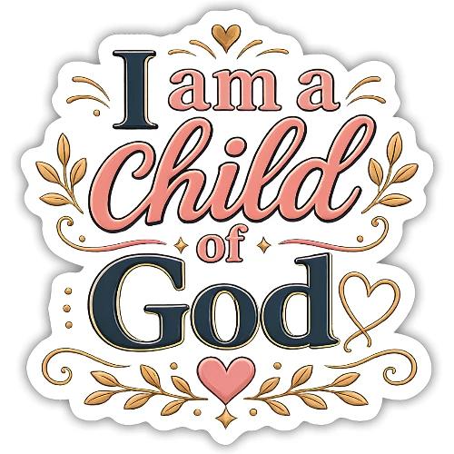 I Am a Child of God - Sticker