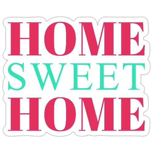 Home Sweet Home Typography Design - Sticker