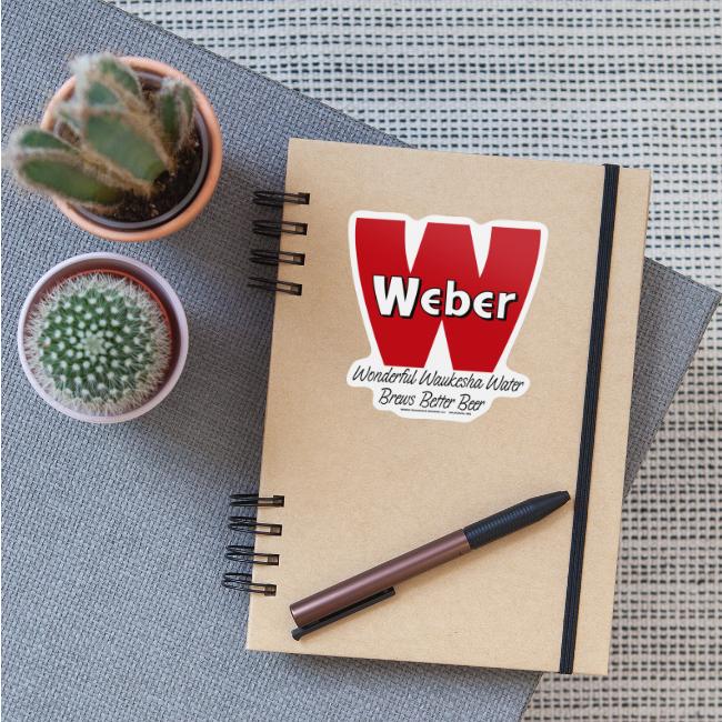 Weber Beer - Waukesha, WI