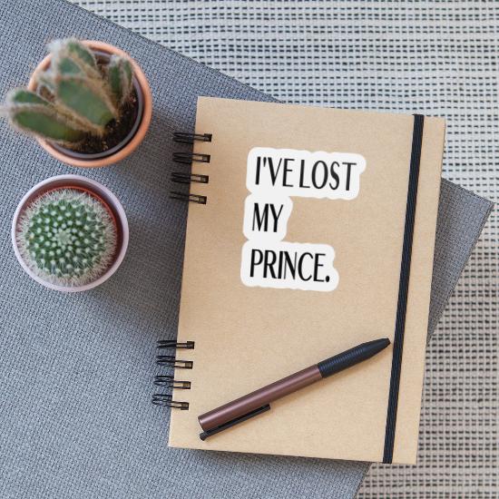 i've lost my prince funny princesses quotes' Sticker | Spreadshirt
