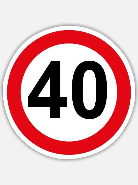 40 sign - Sticker - white matte