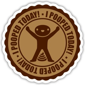 I pooped today quote - Sticker - white matte - Front