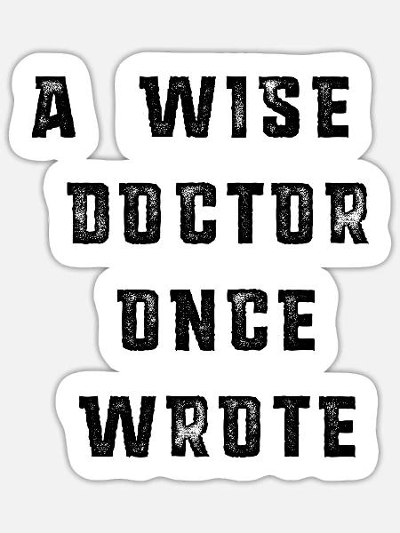 Wise doctor - Sticker - white matte