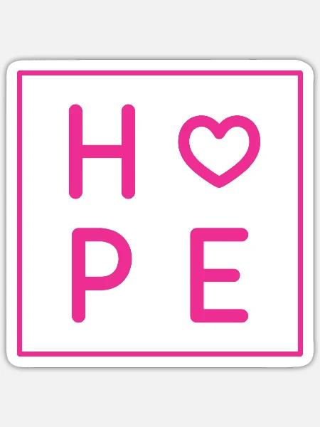 Pink Hope Quote - Sticker - white matte
