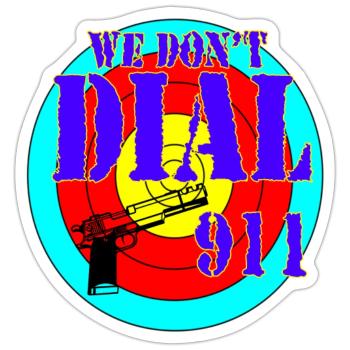 We dont dial 911 - Sticker - white matte - Front