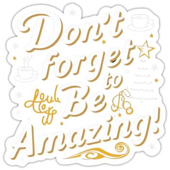 Retro Vibes: Be Amazing Tee - Sticker - white matte - Front