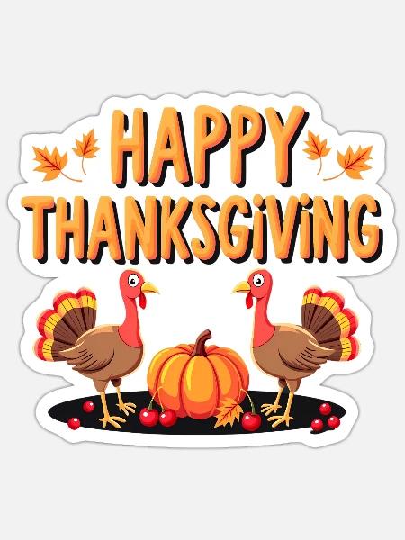 Happy thanksgiving for turkey day family dinner - Sticker - white matte
