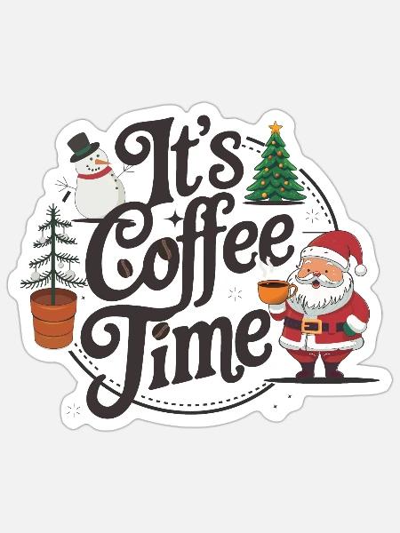 It's Christmas Coffee Time: Santa, Snowman & Fest - Sticker - white matte
