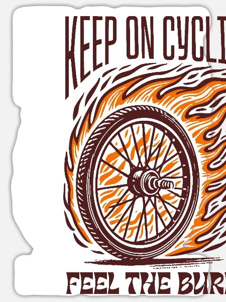 Keep on Cyclin' - Feel the Burn - Sticker - white matte