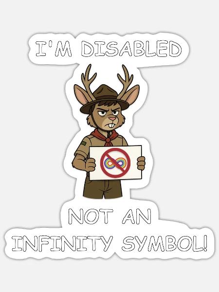 I'm disabled, not an infinity symbol! - Sticker - white matte