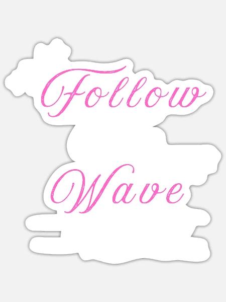 Follow The Wave Retro Script Pink Graphic T-Shirt - Sticker - white matte