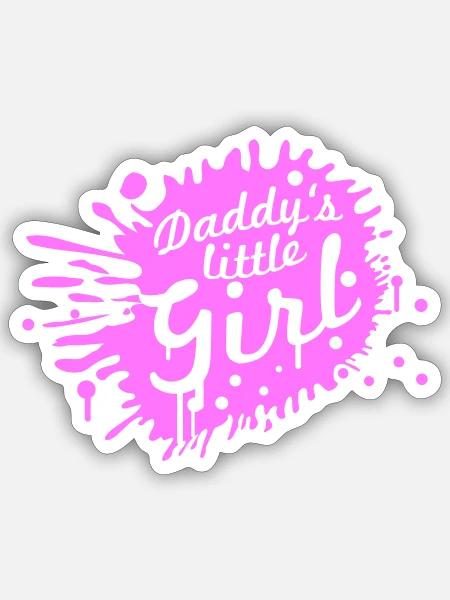Daddy's Little Girl Saying Girl Drops Graffiti - Sticker - white matte