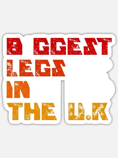 BIGGEST LEGS IN THE UK Cycling - Sticker - white matte