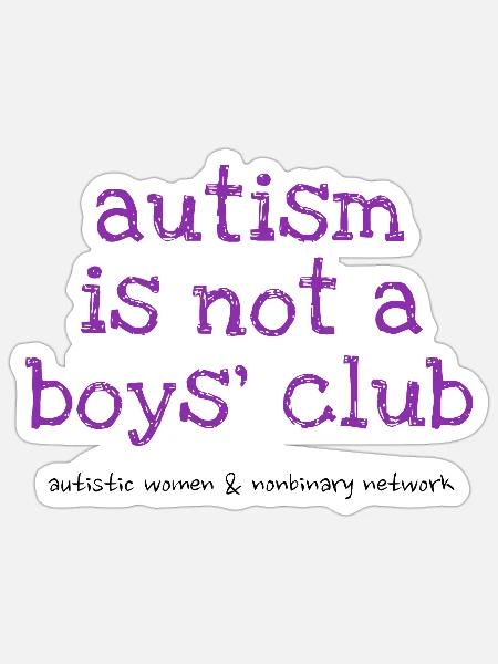 Autism is Not a Boys Club - Sticker - white matte