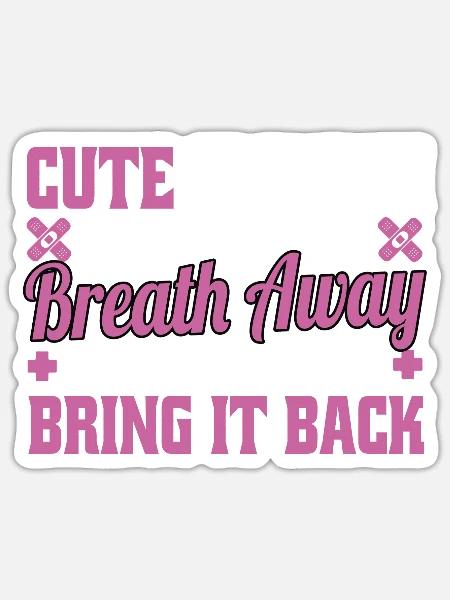 Nurse Charm: Cute & Competent - Sticker - white matte