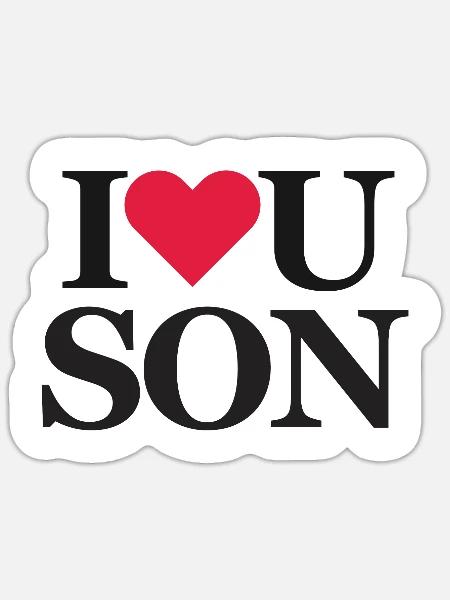 I Love You Son Family - Sticker - white matte