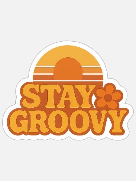 Retro Sunset Stay Groovy Graphic - Sticker - white matte
