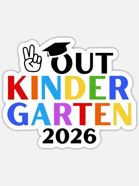 Kindergarten Graduation 2026 - Sticker - white matte