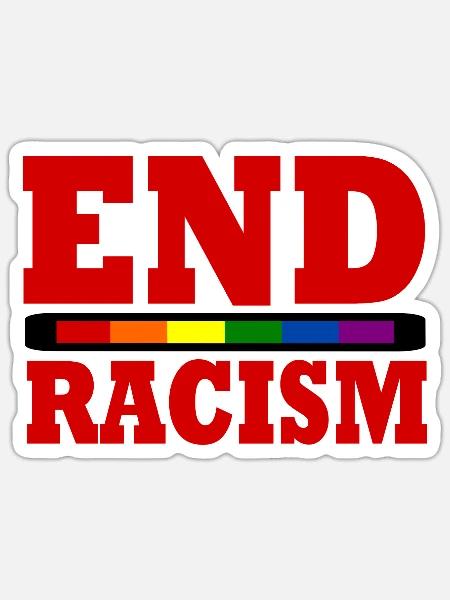 END RACISM - Sticker - white matte