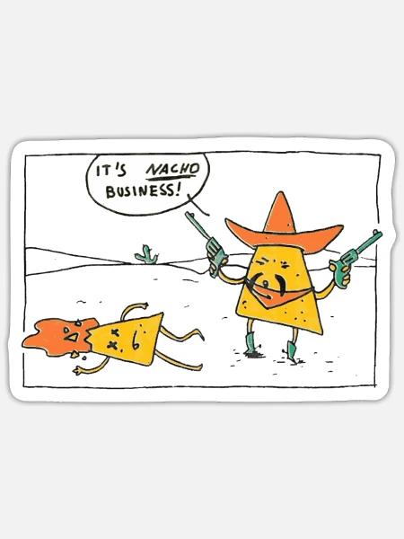 Nacho Business - Sticker - white matte