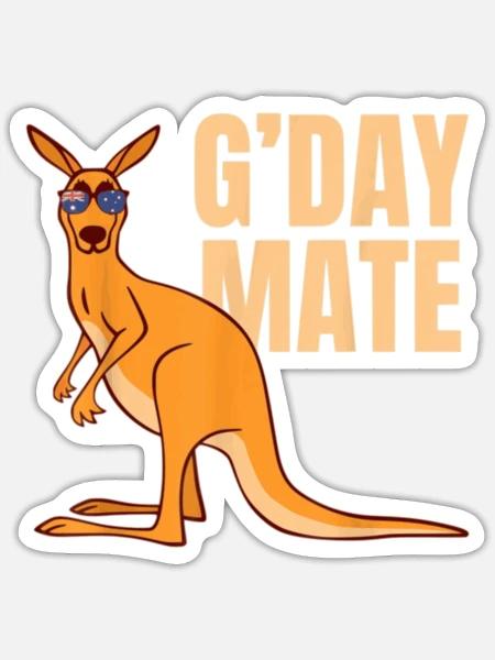 Australia G Day Mate Funny Kangaroo Australian - Sticker - white matte