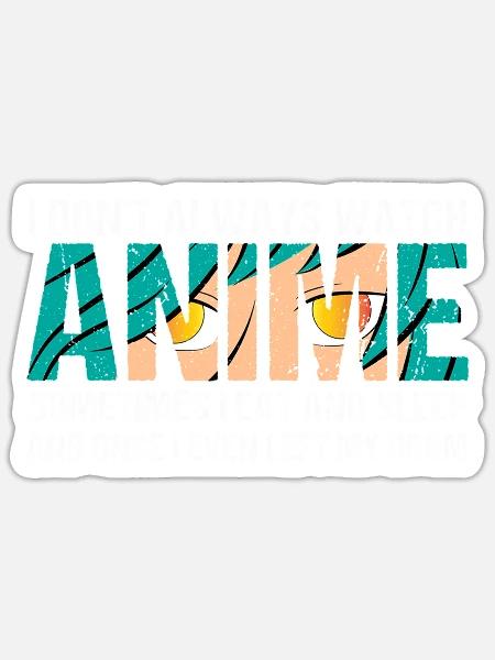 Anime - Sticker - white matte