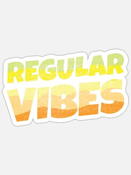 Regular Vibes - Sticker - white matte