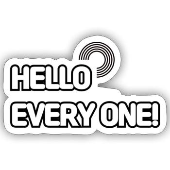 HELLO EVERY ONE 001 - Sticker - white matte - Front