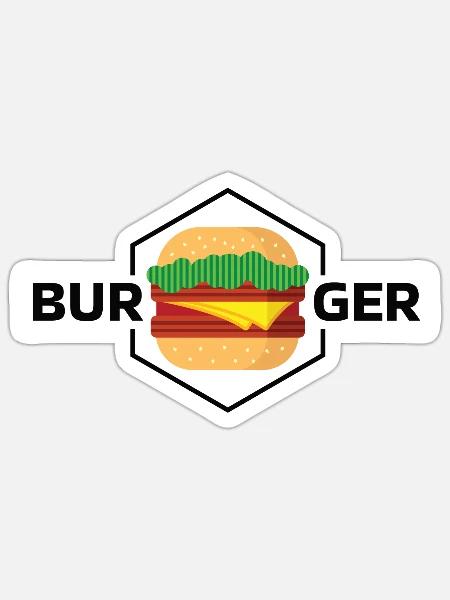 Burger is the best food ever. - Sticker - white matte