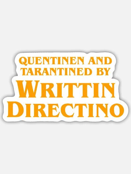 Quentinen and tarantined nature - Sticker - white matte