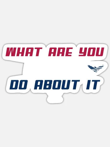 WHAT ARE YOU GONNA DO ABOUT IT USA Hockey - Sticker - white matte
