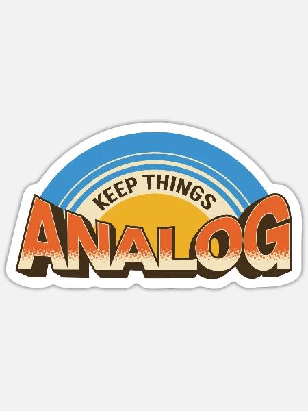 Keep Things Analog - Retro Vibes - Sticker - white matte