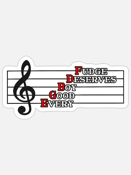 Music Theory - Every Good Boy Deserves Fudge - Sticker - white matte