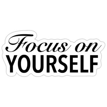 Focus on yourself - Sticker - white matte - Front