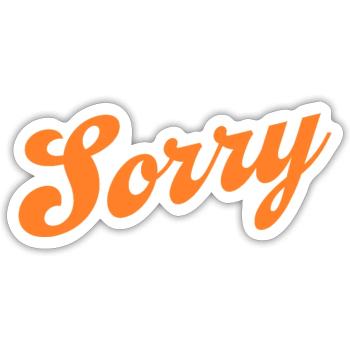 Sorry - Sticker - white matte - Front
