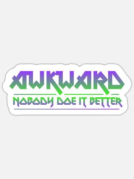 Awkward. Metal Design. - Sticker - white matte