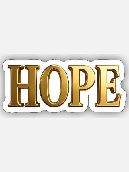 NEW -- Golden "Hope" - Classic Style. - Sticker - white matte