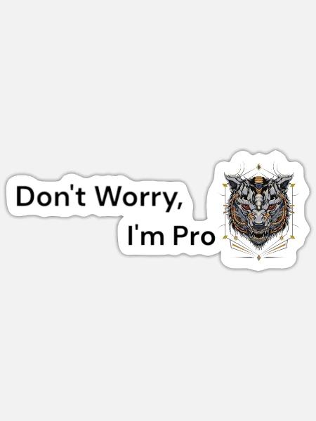 Sorry I'm late. I didn't want to come. - Sticker - white matte