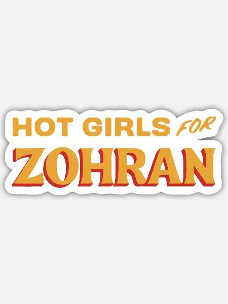 Hot Girls for Zohran T Shirt - Sticker - white matte