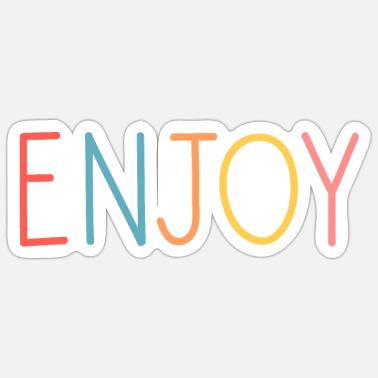 ENJOY' Sticker | Spreadshirt
