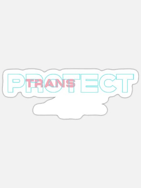protect trans kids - Sticker - white matte